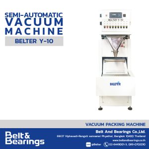 เครื่องชั่งและบรรจุถุงสุญญากาศกึ่งอัตโนมัติ ซีลทรงแบน รุ่น BELTER Y10